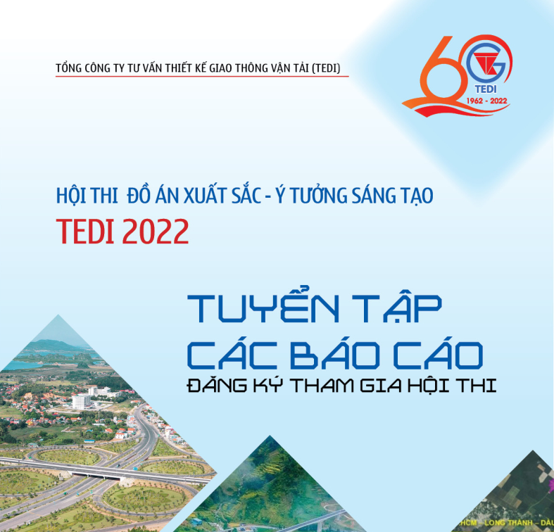 Tuyển tập 38 Báo cáo Hội thi Đồ Án Xuất Sắc-Ý Tưởng Sáng Tạo TEDI 2022